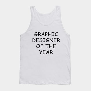 Graphic Designer Of The Year T-Shirt Tank Top